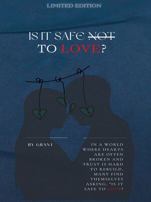 cover image of Is It Safe Not to Love